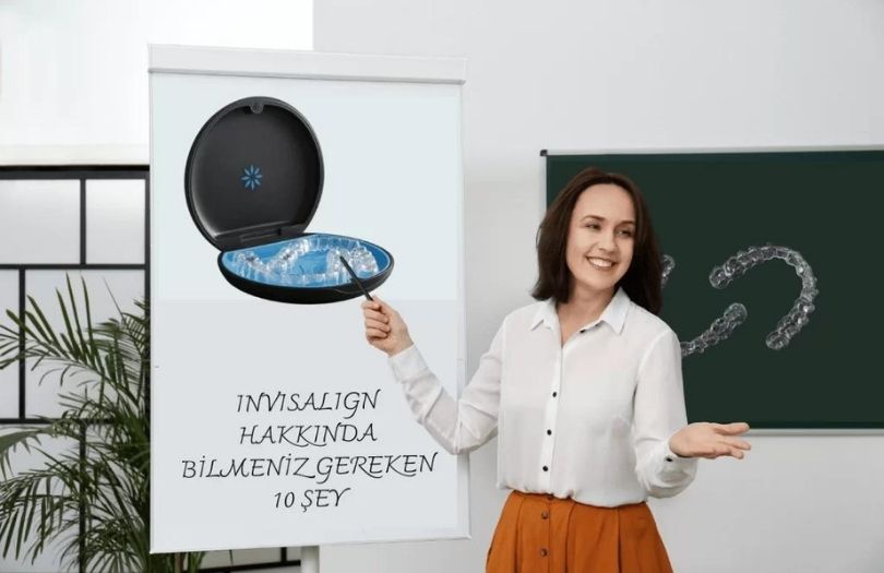 Invisalign Hakkında Bilmeniz Gereken 10 Şey